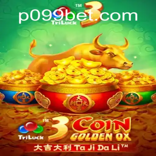 Discovering the Thrill of 3CoinGoldenOX at 099bet.com
